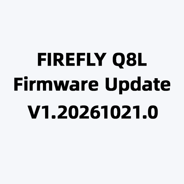 FIREFLY Q8L and Q8L Pro Update